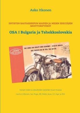 portada Entisten Rautaesiripun Maiden ja Niiden Edeltäjien Moottoripyörät (en Finlandés)