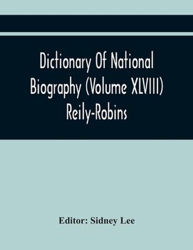 portada Dictionary Of National Biography (Volume Xlviii) Reily-Robins (en Inglés)