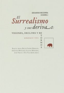Surrealismo Y Sus Derivas, El + Cd
