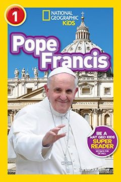 portada National Geographic Readers: Pope Francis (Readers Bios) (en Inglés)