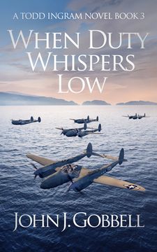 portada When Duty Whispers Low (en Inglés)