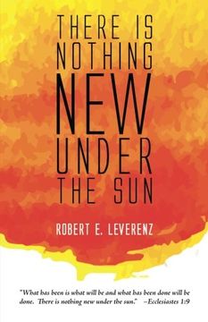 portada There is Nothing new Under the sun (in English)