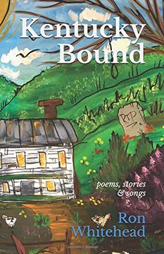 portada Kentucky Bound: Poems, Stories & Songs (en Inglés)