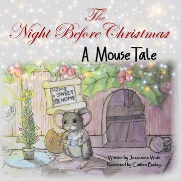 portada The Night Before Christmas: A Mouse Tale (en Inglés)