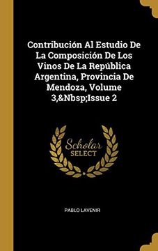 portada Contribución al Estudio de la Composición de los Vinos de la República Argentina, Provincia de Mendoza, Volume 3,  Issue 2 (in Spanish)