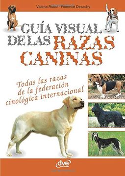 portada Guía Visual de las Razas Caninas (in Spanish)