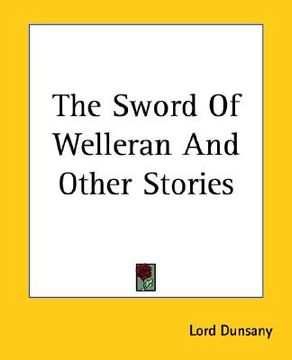 portada the sword of welleran and other stories (en Inglés)