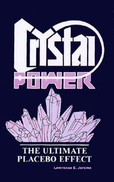 portada crystal power: the ultimate placebo effect (en Inglés)