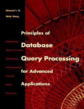 portada principles of database query processing for advanced applications (en Inglés)