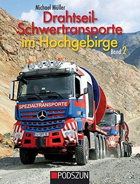 portada Drahtseil-Schwertransporte im Hochgebirge Band 2 (en Alemán)