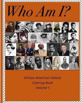 portada Who Am I? - African American History Coloring Book (en Inglés)