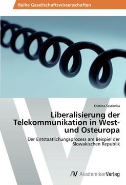 portada Liberalisierung Der Telekommunikation in West- Und Osteuropa