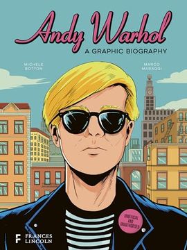 portada Andy Warhol: A Graphic Biography (Biographics) (en Inglés)