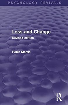 portada Loss and Change (Psychology Revivals): Revised Edition (en Inglés)