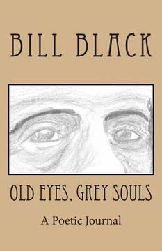 portada Old Eyes, Grey Souls (in English)