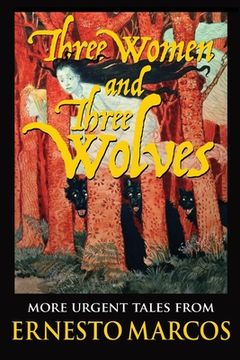 portada Three Women and Three Wolves (en Inglés)