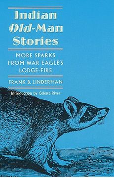 portada indian old-man stories: more sparks from war eagle's lodge-fire (the authorized edition) (in English)