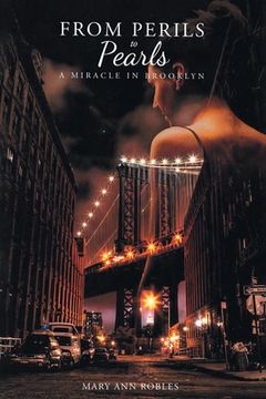 portada From Perils to Pearls: A miracle in Brooklyn (en Inglés)