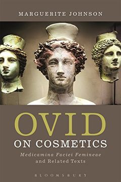 portada Ovid on Cosmetics: Medicamina Faciei Femineae and Related Texts (en Inglés)