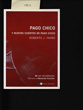 portada Pago Chico y Nuevos Cuentos de Pago Chico (in Spanish)