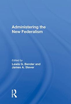 portada Administering the new Federalism 