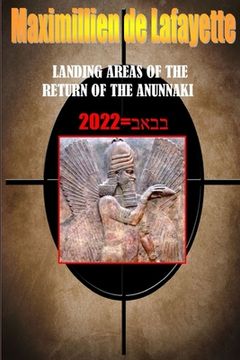 portada Landing Areas of the Return of the Anunnaki (en Inglés)