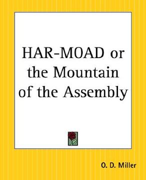portada har-moad or the mountain of the assembly