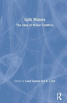 portada Split Waters: The Idea of Water Conflicts (en Inglés)