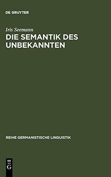 portada Die Semantik des Unbekannten (Reihe Germanistische Linguistik) (en Alemán)
