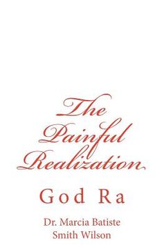 portada The Painful Realization: God Ra (en Inglés)