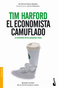portada El economista camuflado (Divulgación. Actualidad) (in Spanish)