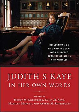 portada Judith s. Kaye in her own Words: Reflections on Life and the Law, With Selected Judicial Opinions and Articles (en Inglés)