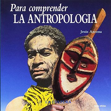 portada Para Comprender La Antropología, 2-cultura (in Spanish)