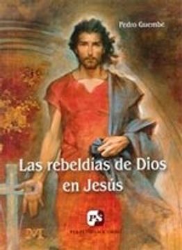 portada Las rebeldías de Dios en Jesús