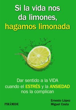 portada Si la Vida nos da Limones, Hagamos Limonada (in Spanish)