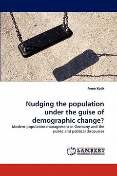 portada nudging the population under the guise of demographic change? (en Inglés)