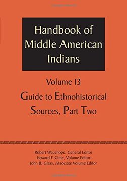 portada Handbook of Middle American Indians, Volume 13: Guide to Ethnohistorical Sources, Part Two