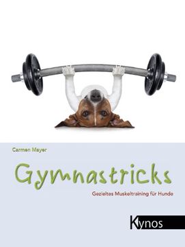 portada Gymnastricks: Gezieltes Muskeltraining für Hunde (in German)