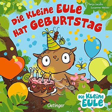 portada Die Kleine Eule hat Geburtstag (Die Kleine Eule und Ihre Freunde) (in German)