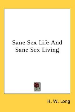 portada sane sex life and sane sex living (in English)