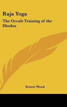 portada raja yoga: the occult training of the hindus (in English)