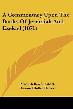 portada a commentary upon the books of jeremiah and ezekiel (1871) (in English)