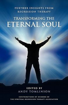 portada transforming the eternal soul - further insights from regression therapy