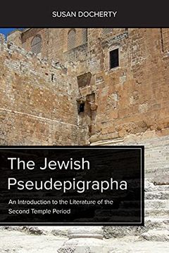 portada The Jewish Pseudepigrapha: An Introduction to the Literature of the Second Temple Period (in English)