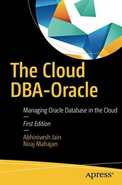 portada The Cloud Dba-Oracle: Managing Oracle Database in the Cloud (en Inglés)