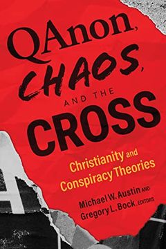 portada Qanon, Chaos, and the Cross: Christianity and Conspiracy Theories (in English)