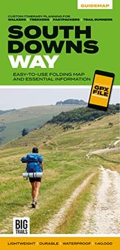 portada South Downs Way: Easy-To-Use Folding map and Essential Information, With Custom Itinerary Planning for Walkers, Trekkers, Fastpackers and Trail Runners (Big Trails Guidemaps) (en Inglés)