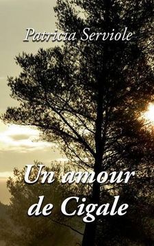 portada Un Amour de Cigale (French Edition)