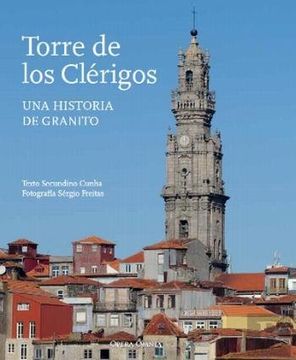 portada Torre de los Clerigos: Una Historia de Granito.