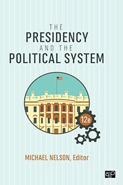 portada The Presidency and the Political System (en Inglés)